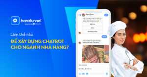 Xây dựng chatbot cho nhà hàng bằng Harafunnel